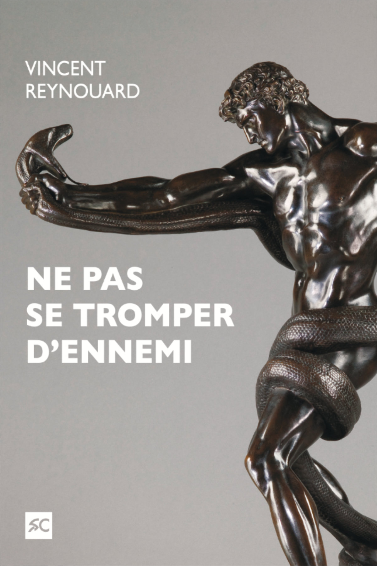 Ne pas se tromper d’ennemi